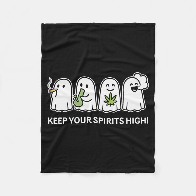 Keep Your Spirits High Ghost Smoking Weed Hallowee Fleecefilt (Framsidan)