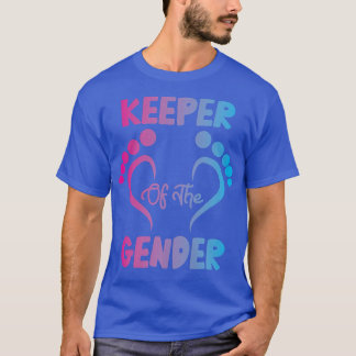 Keeper Of The Gender Baby Gender Reveal Party  T Shirt