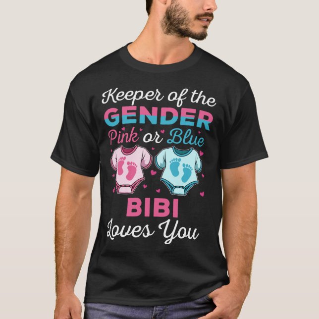 Keeper Of The Gender Bibi Loves You Baby Shower Fa T Shirt (Framsida)