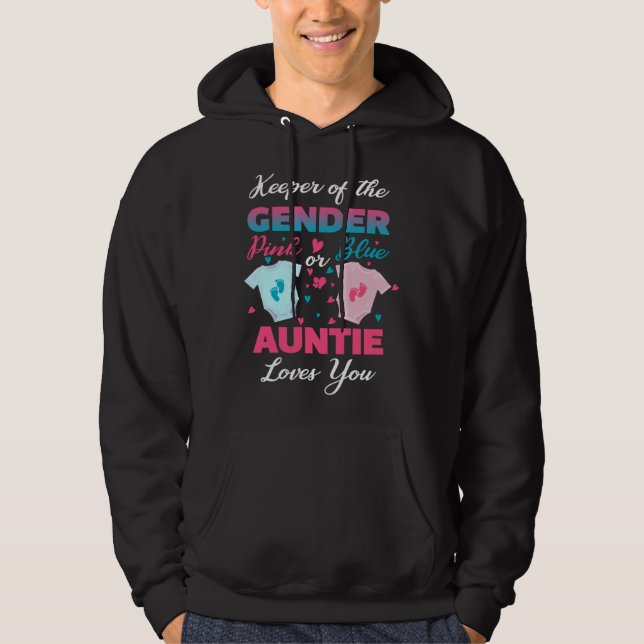 Keeper Of The Gender Pink Or Blue Auntie Loves You Hoodie (Framsida)