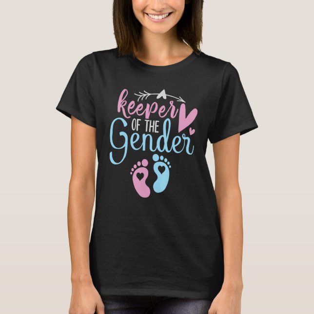 Keeper Of The Gender Reveal Announcement Baby Show T Shirt (Framsida)
