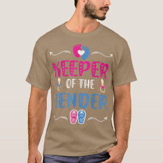 Keeper of the Gender Reveal Baby Announcement Part T Shirt