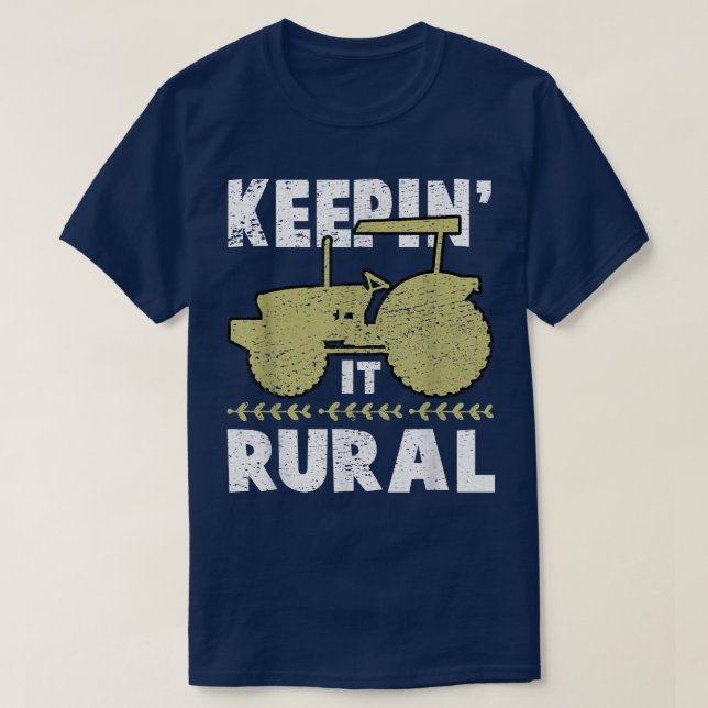 Keepin it Rural Farmer Tractor Farming Farm T Shirt (Design framsida)