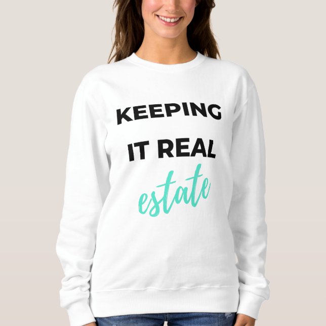 Keeping It Real Estate 2 T Shirt (Framsida)