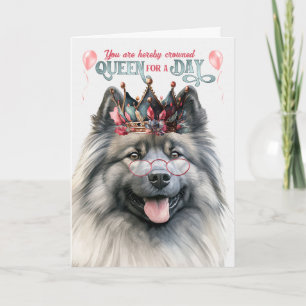 Keeshond Hund Queen Day Funny Birthday Kort