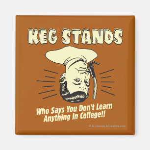 Keg Stands: Lär inte college Magnet