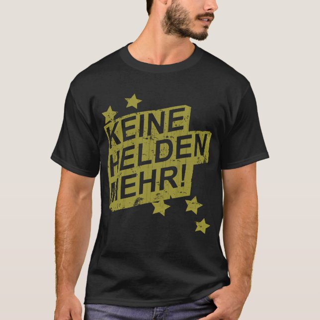 Keine Helden Mehr T Shirt (Framsida)