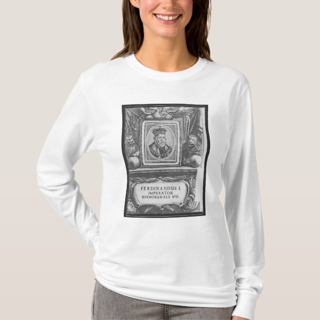Kejsare Ferdinand mig, kung av Bohemia T Shirt (Framsida)