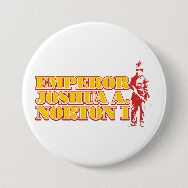 Kejsare Joshua A.Norton som jag knäppas Knapp (Framsida)