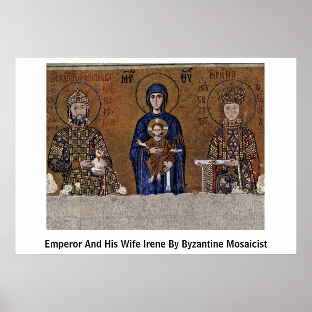 Kejsare och hans fru Irene av bysantinsk Mosaicist Poster (Framsidan)