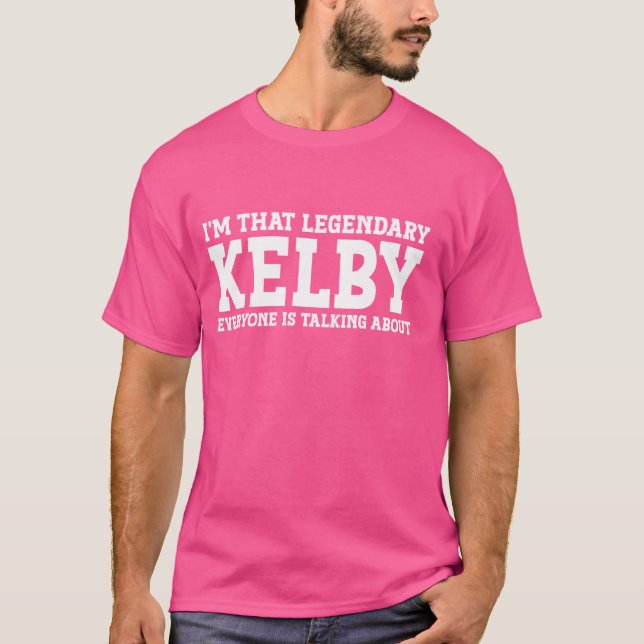 Kelby Personal Namn First Namn Funny Kelby T Shirt (Framsida)