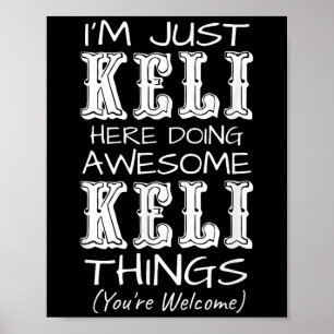 Keli här gör Fantastisk Keli Sak Poster