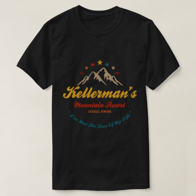 Kellermans bergsresort, jag har haft tid t shirt (Design framsida)