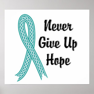 Keltiskt aldrig Ge uppåt Hoppet Ovarian Cancer Poster