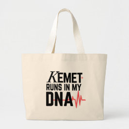 Kemet Runs in My DNA |  Jumbo Tygkasse