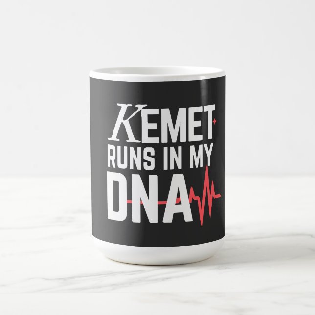 Kemet Runs in My DNA |  Kaffemugg (Center)
