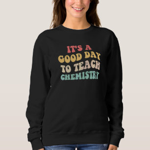 Kemi Kärlek Det Är En Bra Dag Att Undervisa I Kemi T Shirt