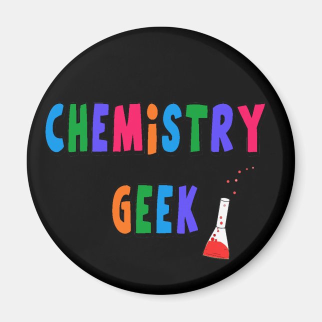 Kemikalie Geek T-Shirts och Gifts Magnet (Framsidan)