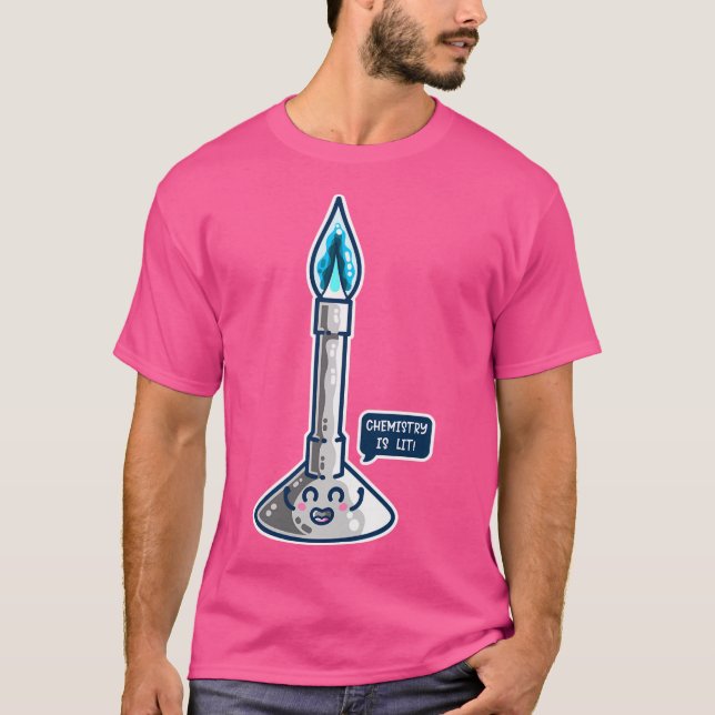 Kemin är Lit Cute Bunsen Burner T Shirt (Framsida)
