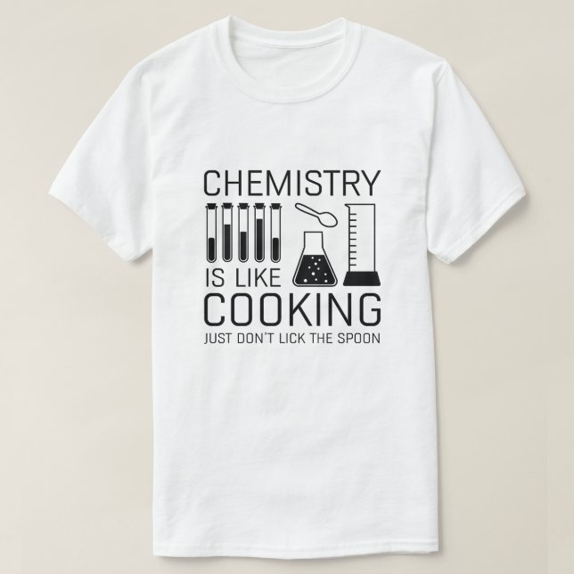 Kemin är som kokning t shirt (Design framsida)