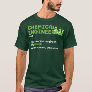 Kemisk ingenjör Noun som ett normalt ingenjör T Shirt