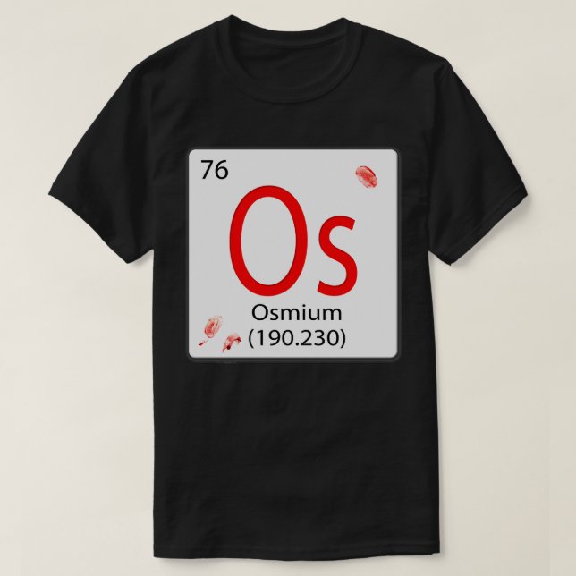 Kemisk inslag Os Osmium Os Osmium med fenor T Shirt (Design framsida)