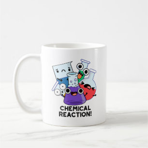 Kemisk reaktionsfunny kemi Pun Kaffemugg