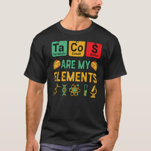 Kemiska takos är min Inslag-geek Science Teach T Shirt