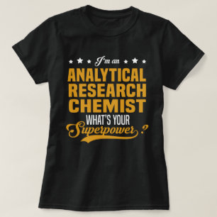 Kemist för analytisk forskning t shirt