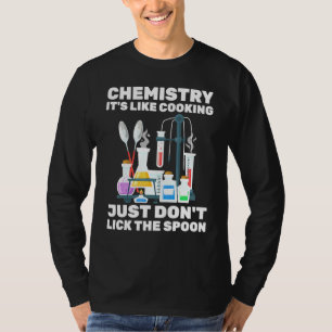 Kemist - kemi som kokning - Forskare T Shirt