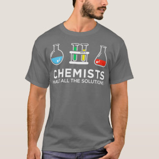 Kemister har alla lösningar t shirt