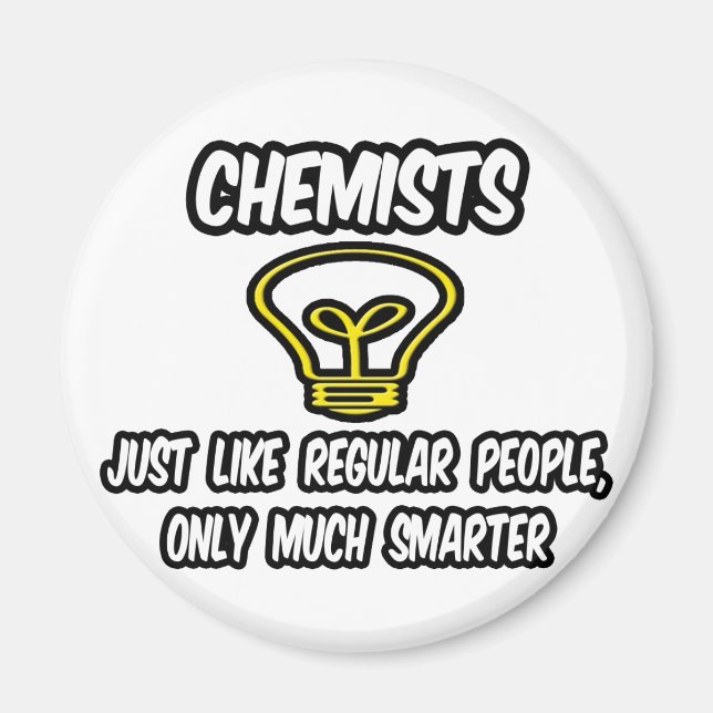 Kemister...som vanliga människor, bara smartare magnet (Framsidan)
