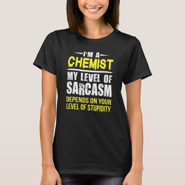 Kemistnivå i Sarcasm T Shirt (Framsida)
