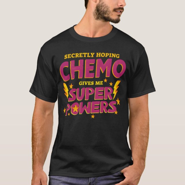 Kemo i hemlighet hoppas superkrafter strålning can t shirt (Framsida)