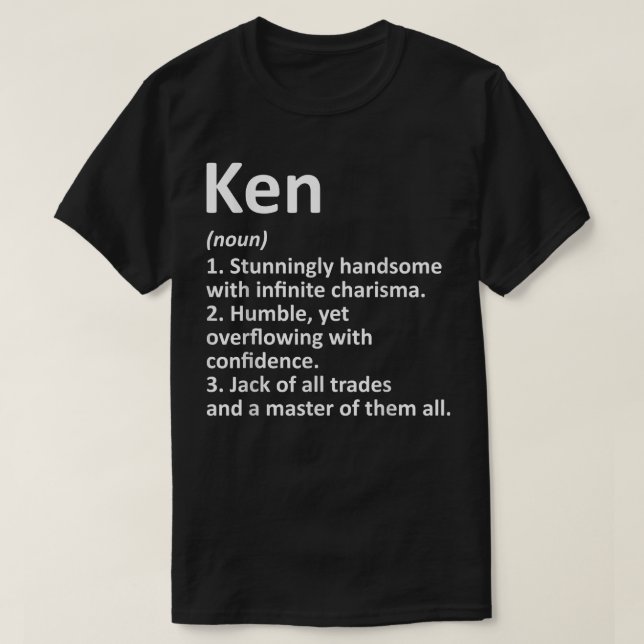 KEN Definition Personlig Namn Funny Birthday Gi T Shirt (Design framsida)