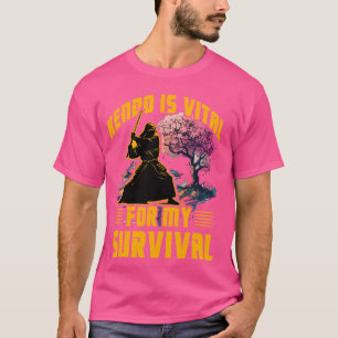 Kendo är livsviktigt för min överlevnad Japansk Ma T Shirt