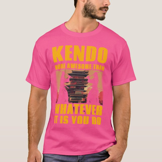 Kendo mer fantastisk än spelar ingen roll... t shirt (Framsida)