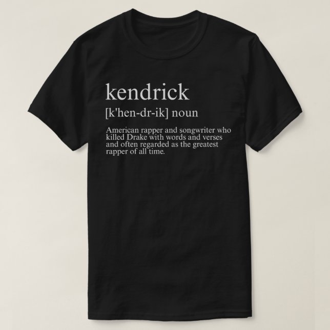 Kendrick Definition TShirt T Shirt (Design framsida)