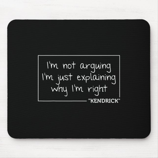 Kendrick Quote Funny Birthday Personlig Namn Gi Musmatta (Framsidan)