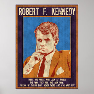 Kennedy Robert - "varför inte? ", Poster