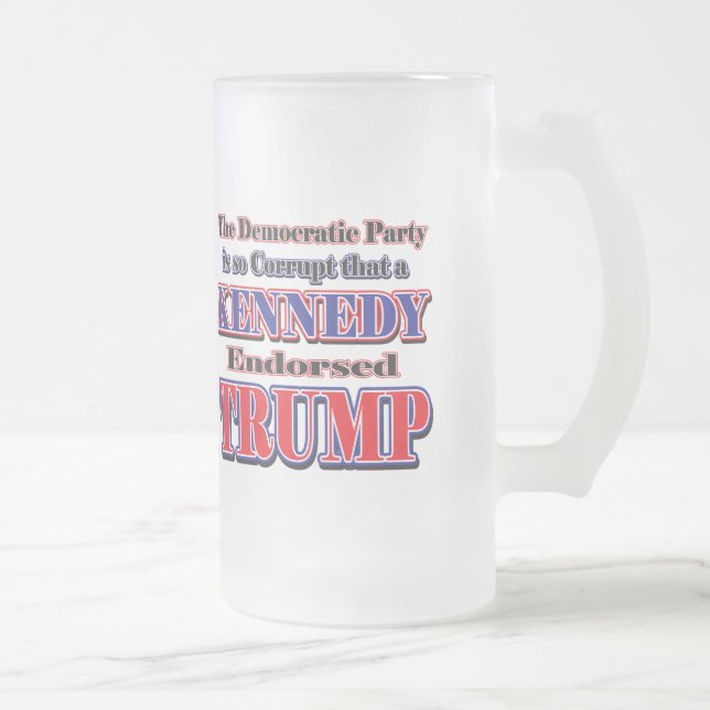 Kennedy stöder TRUMP Frostat Ölglas (Höger)