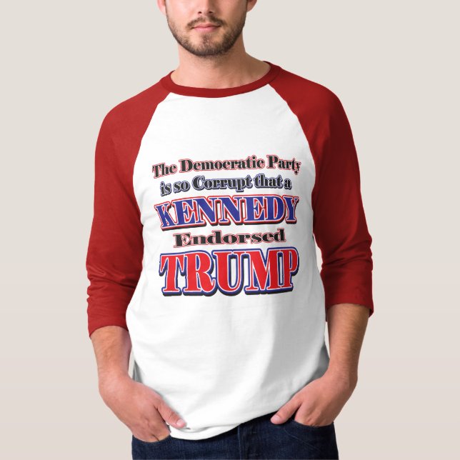 Kennedy stöder TRUMP T Shirt (Framsida)