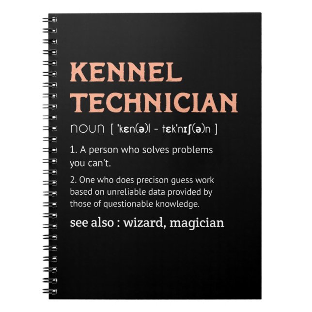 Kennel Technician Definition Kennel Tech-gåva Anteckningsbok (Framsidan)