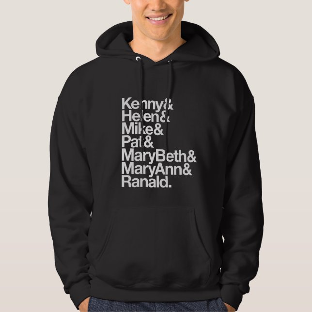 Kenny&Helen&Mike&Pat&MB&MA&Ranald. (Hoodie) Sweatshirt (Framsida)