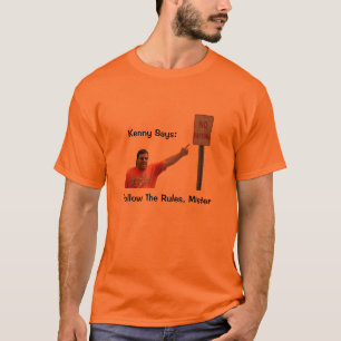 Kenny något att säga följer T-tröja för T Shirt