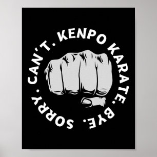 Kenpo Karate Adjö Funny American Kenpo Poster