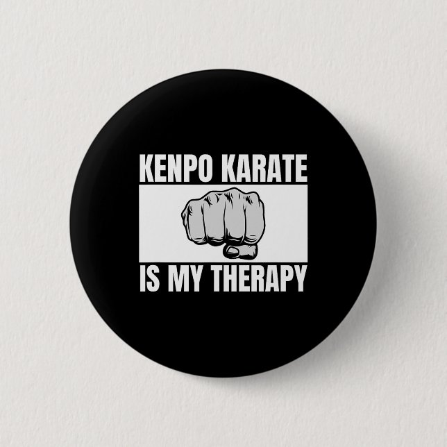 Kenpo Karate är min Therapy Funny American Kenpo 2 Knapp (Framsida)