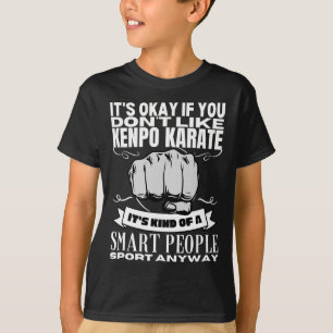 Kenpo Karate är till för smarta människor, en amer T Shirt