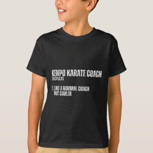 Kenpo Karate Coach Definition Funny Proud American T Shirt