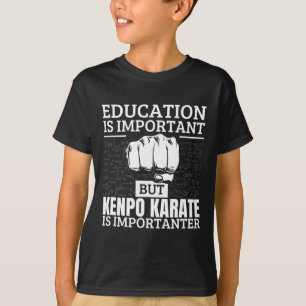 Kenpo Karate Education är viktig för den berömda a T Shirt